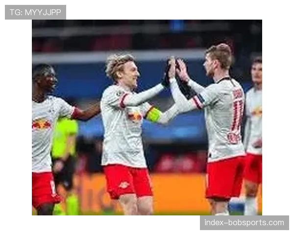 莱比锡红牛控球率保持高位 阵地战破局能力增强